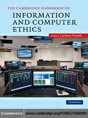 cover image of The Cambridge Handbook of Information and Computer Ethics